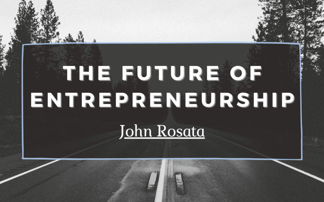 The Future Of Entrepreneurship Min